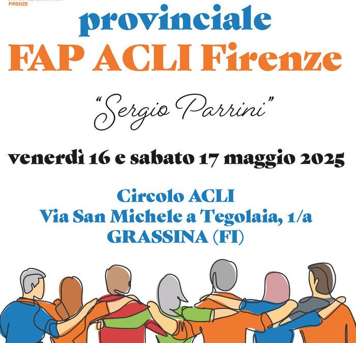 La 1a Festa provinciale della Fap Acli di Firenze:  un successo  oltre le previsioni