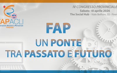 UN PONTE FRA PASSATO E FUTURO: UN VIDEO SUL CONGRESSO DELLA FAP ACLI DI FIRENZE